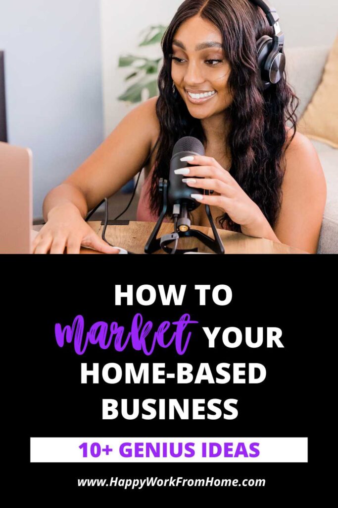 How to market your home business with over 10 simple ideas. 